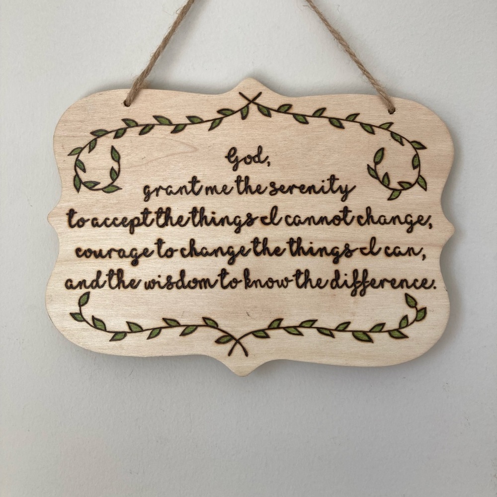 Serenity Prayer - Recovery - Inspirational - Pyrography - Home Decor